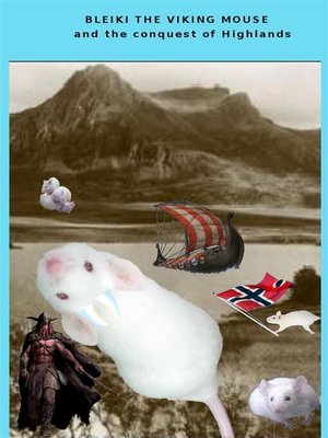 cover image of Bleiki the Viking Mouse and the Conquest of Highlands
